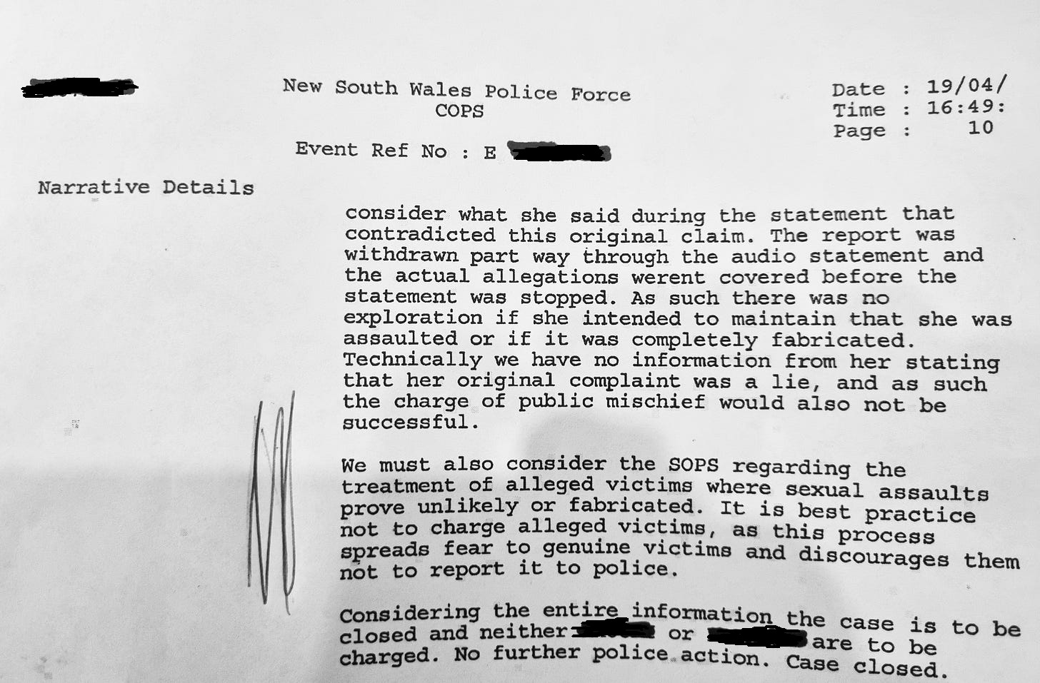 Redacted NSW Police Force COPS event narrative recording that the complainant withdrew part way through her audio statement, that there was no exploration of whether the claim was completely fabricated, that standard operating procedures make it best practice not to charge alleged victims where assaults prove unlikely or fabricated, and that the case is closed with no further police action.